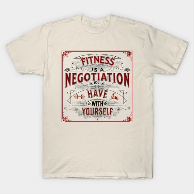 Fitness Negotiations T-Shirt by Farm Road Mercantile 